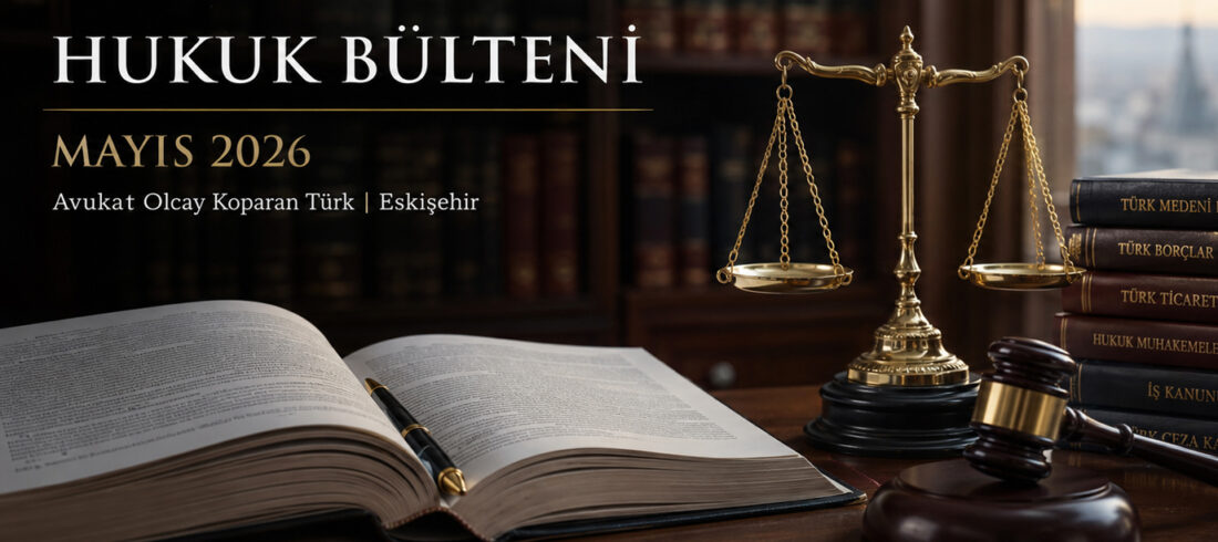 mayıs2026-hukuk-bulten-onecikan